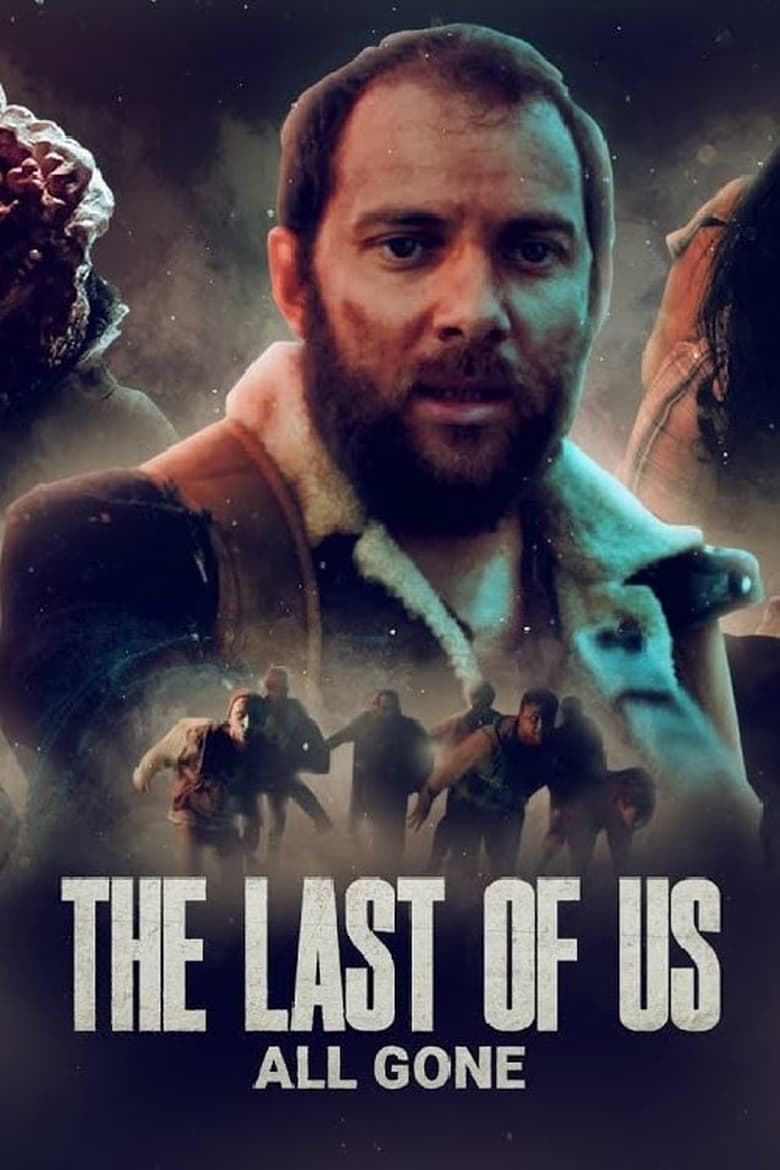 Poster of The Last of Us: All Gone