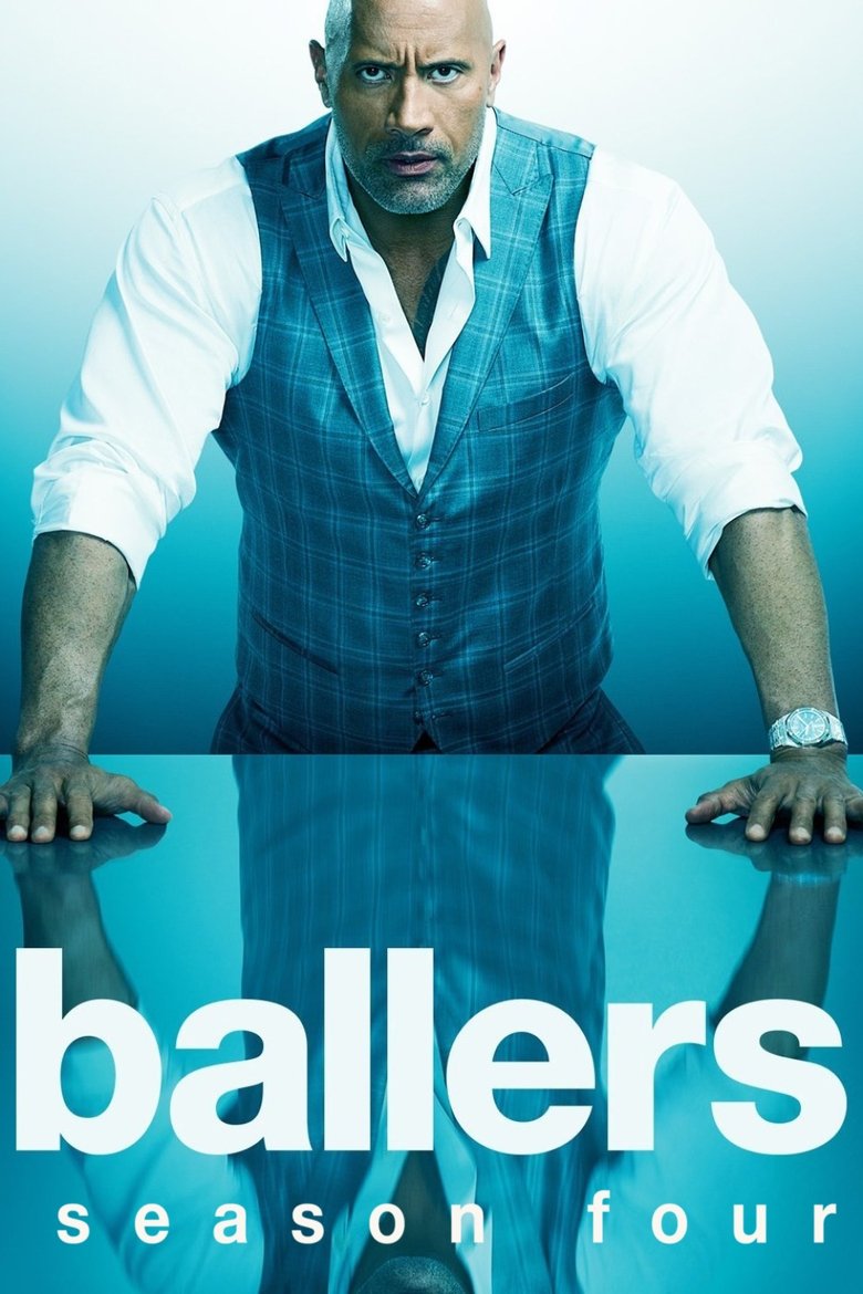 Poster of Episodes in Ballers - Season 4 - Season 4