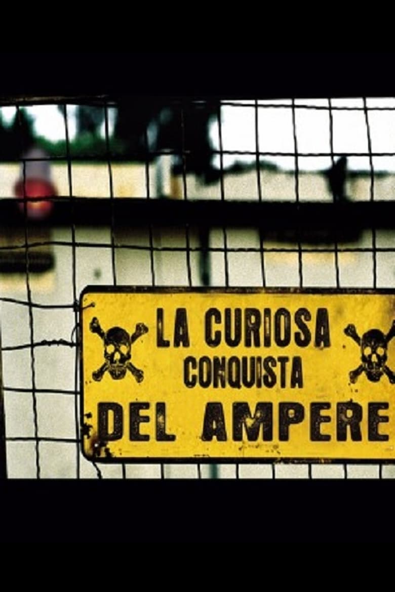 Poster of La Curiosa Conquista del Ampere