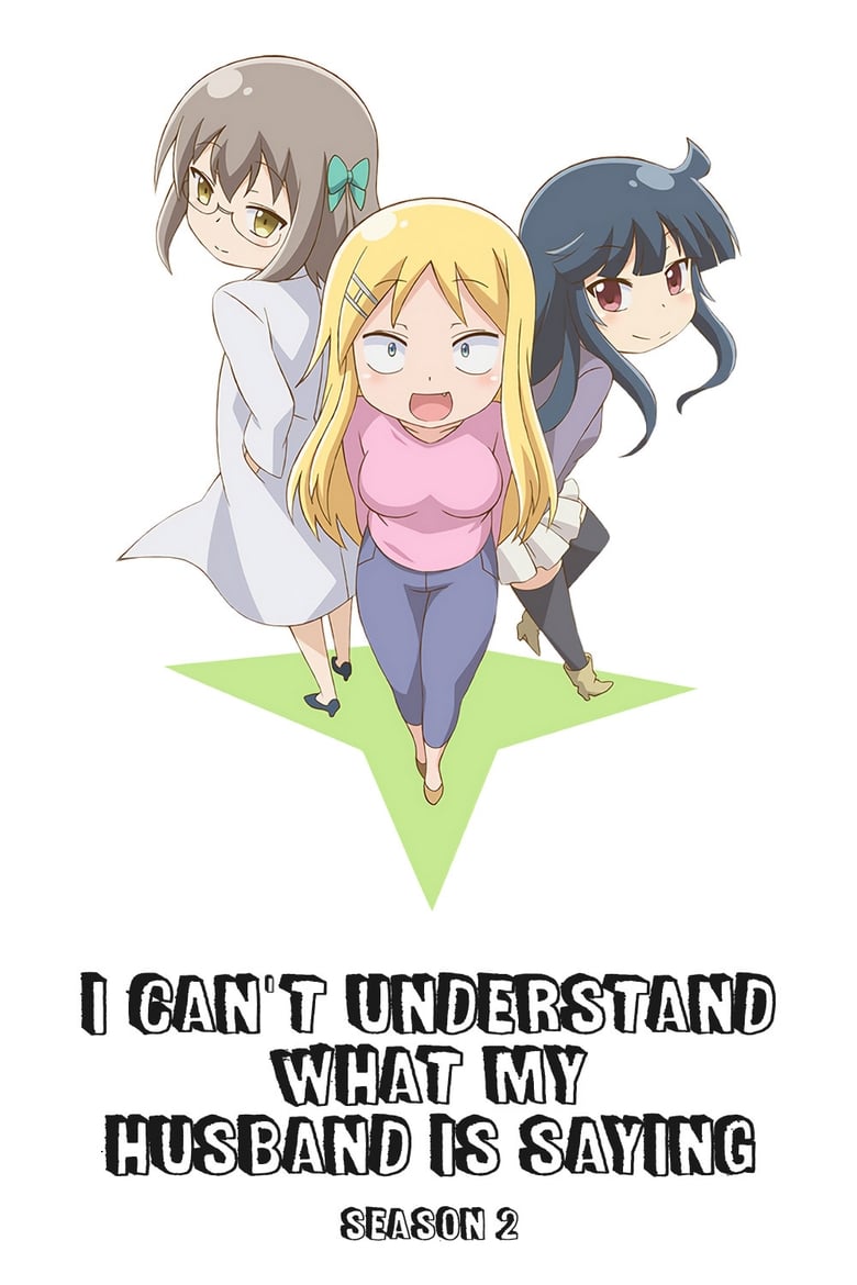 Poster of Episodes in I Can't Understand What My Husband Is Saying - Season 2 - Season 2