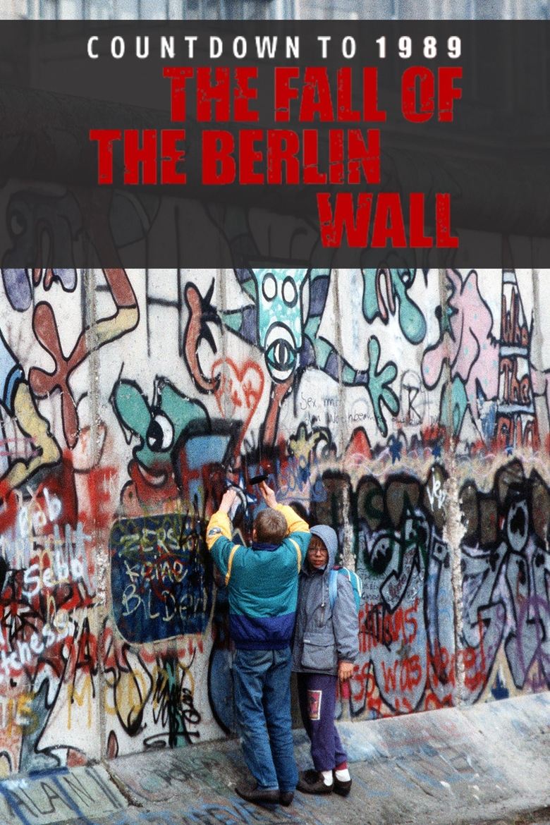 Poster of The Berlin Wall: Countdown to 1961/1989