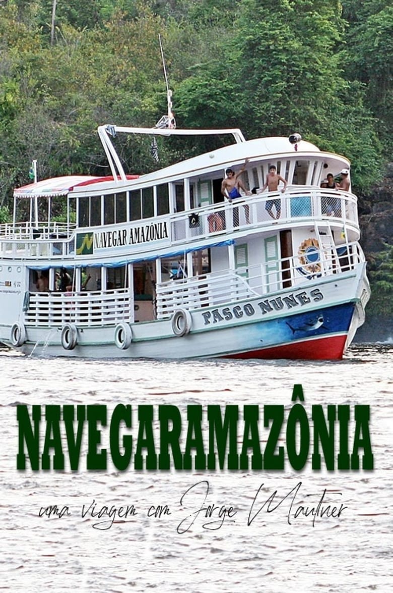 Poster of Navigating the Amazon: A Voyage with Jorge Mautner