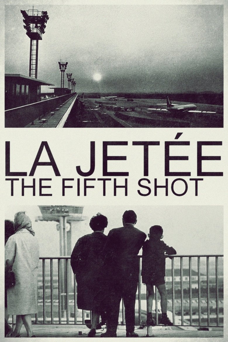 Poster of La Jetée: The Fifth Shot