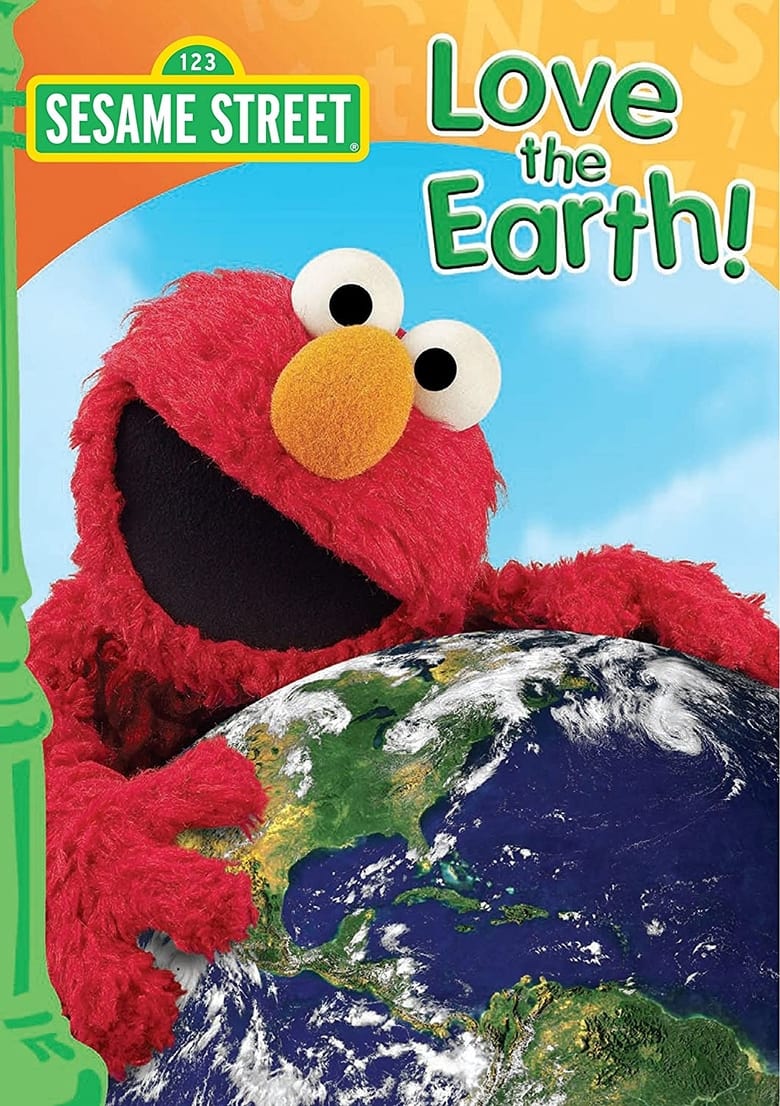 Poster of Sesame Street: Love the Earth!