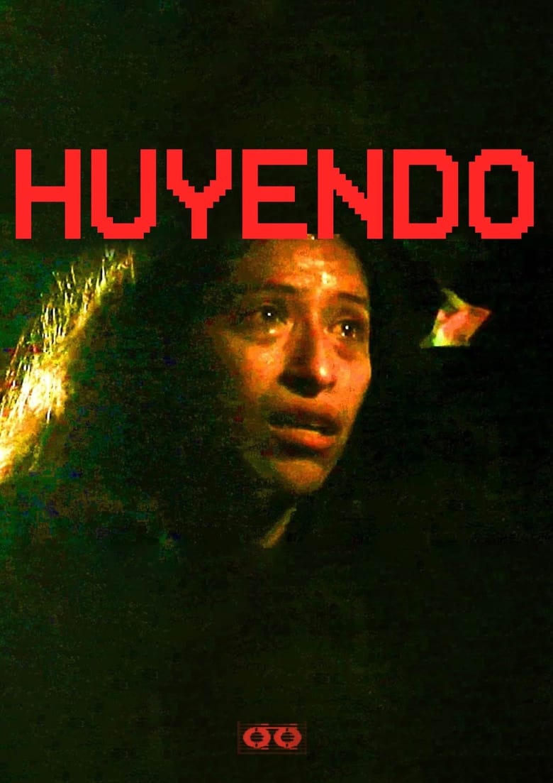 Poster of Huyendo