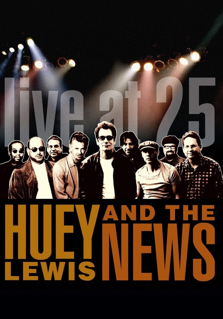 Poster of Huey Lewis & the News: Live at 25