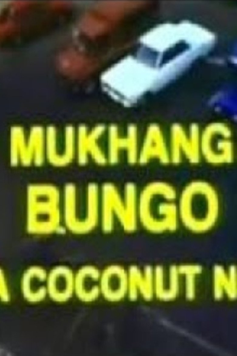 Poster of Mukhang Bungo: Da Coconut Nut