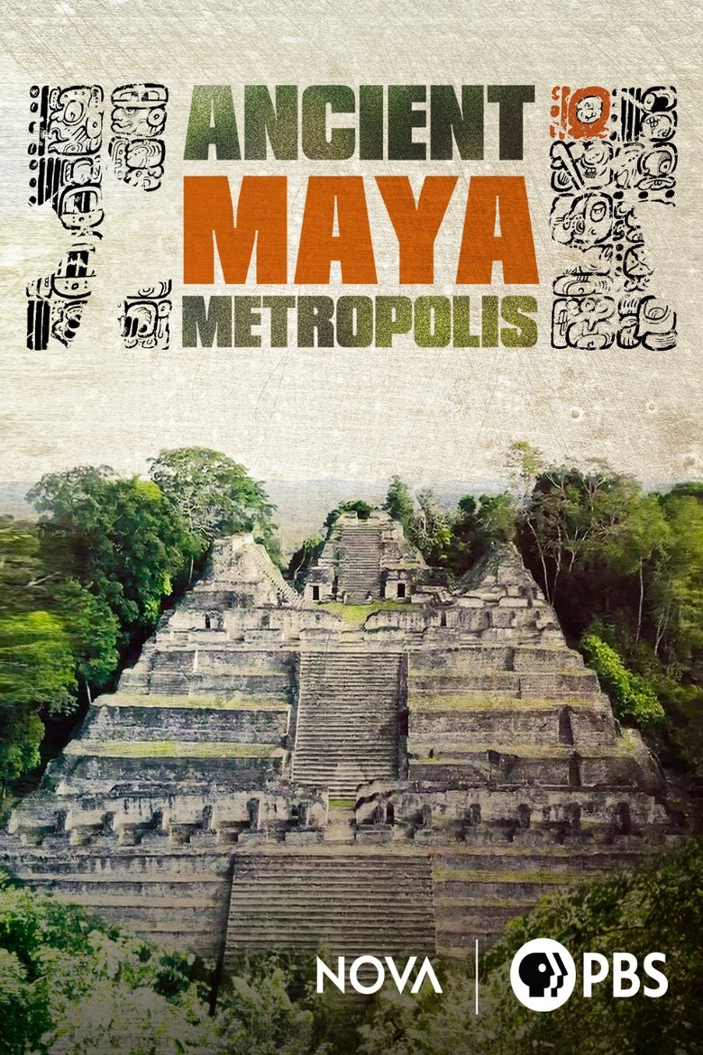 Poster of Episodes in Maya  Ancient Metropolis - Season 1 - Season 1