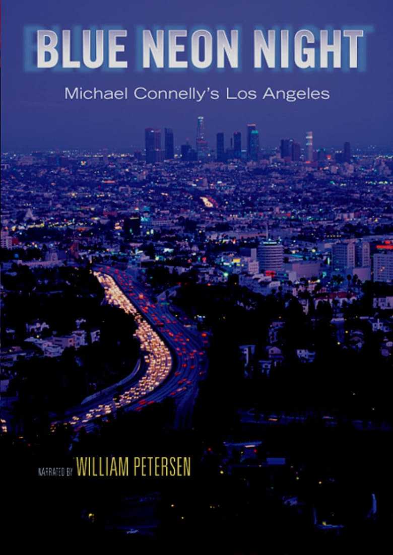 Poster of Blue Neon Night: Michael Connelly's Los Angeles