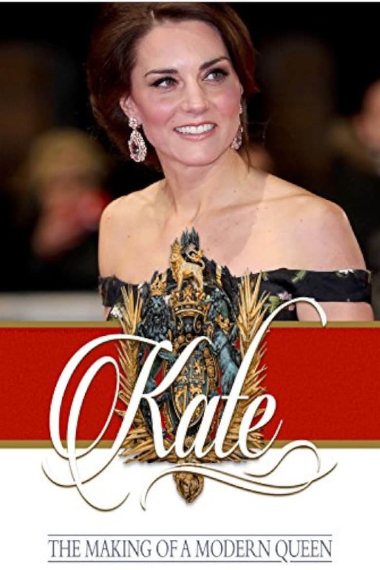 Poster of Kate: The Making of a Modern Queen