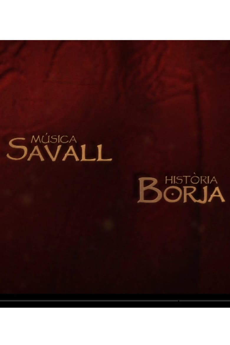 Poster of Música Savall, Història Borja