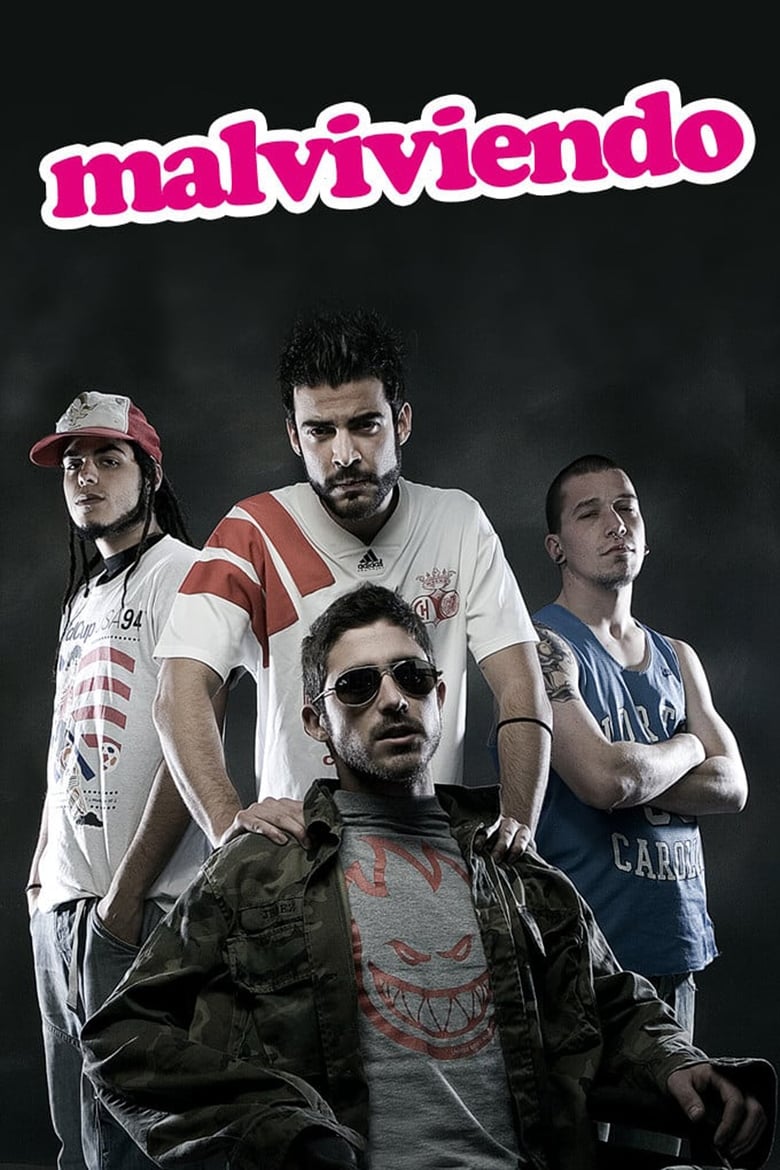 Poster of Malviviendo