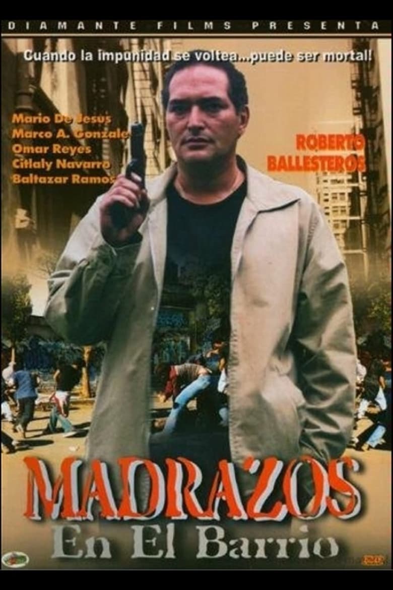 Poster of Madrazos En El Barrio