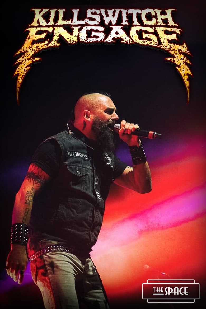 Poster of Killswitch Engage: Live At The Space