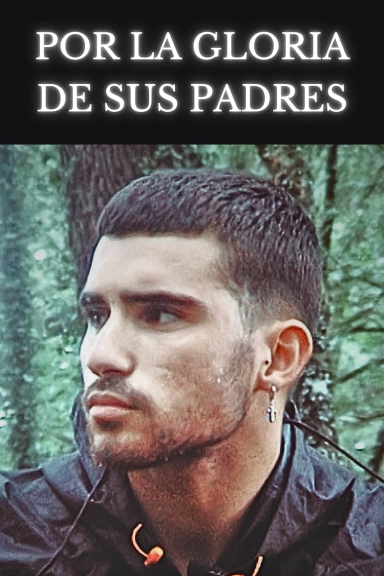 Poster of Por la gloria de sus padres