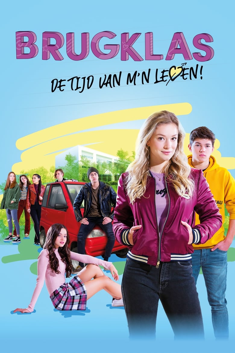 Poster of Brugklas - de tijd van m'n leven