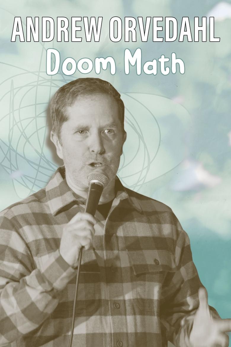 Poster of Andrew Orvedahl: Doom Math