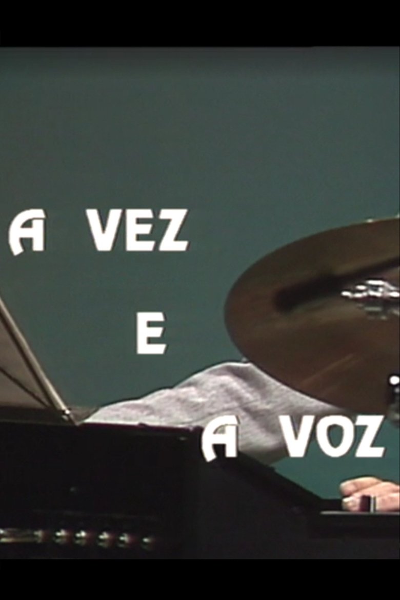 Poster of A vez e a voz