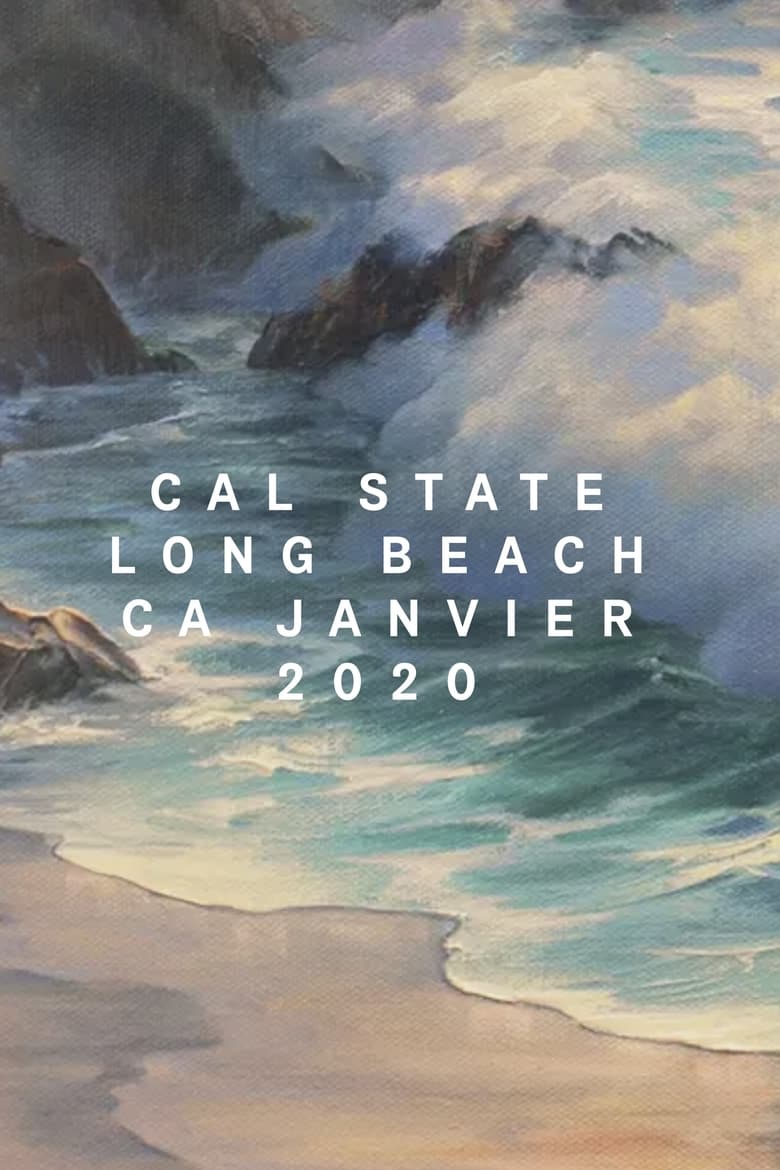 Poster of Cal State Long Beach, CA, January 2020