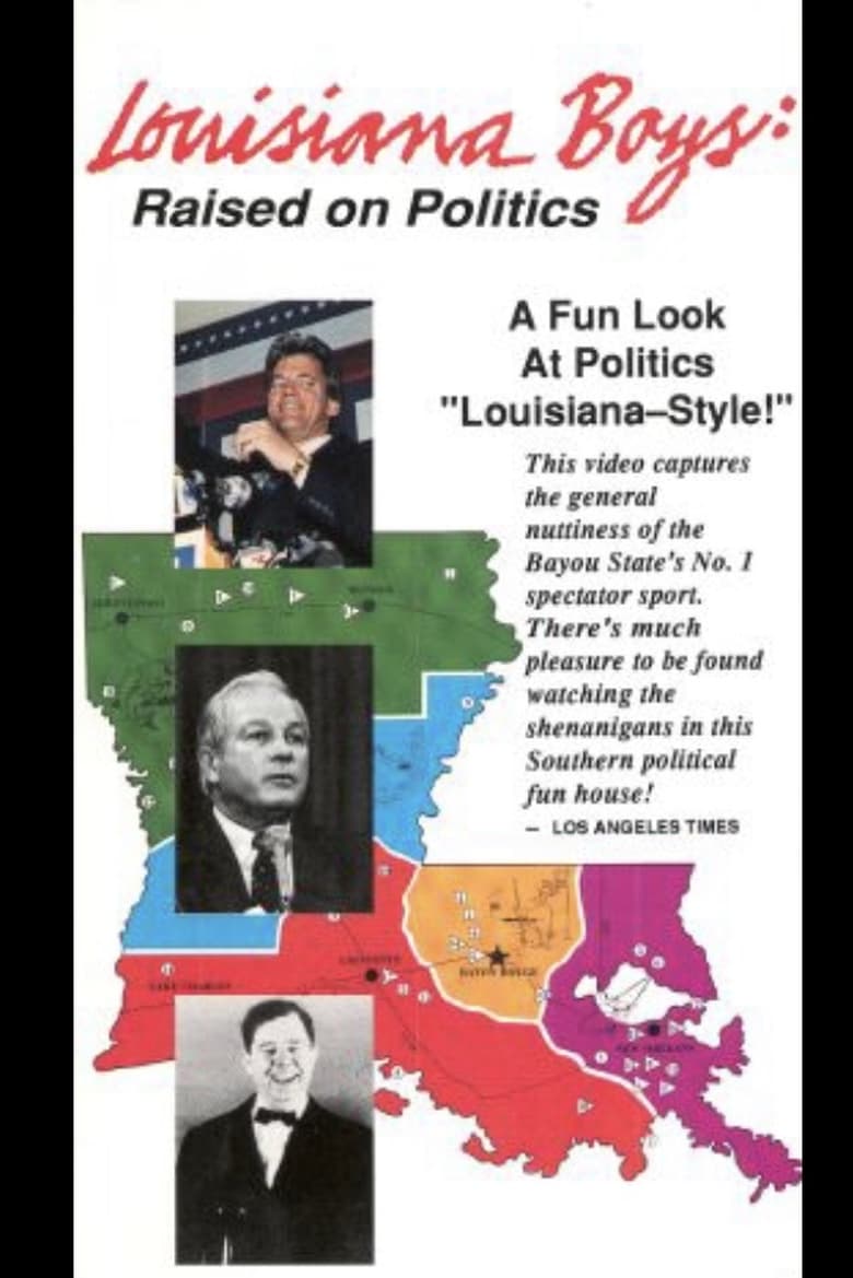 Poster of Louisiana Boys: Raised on Politics