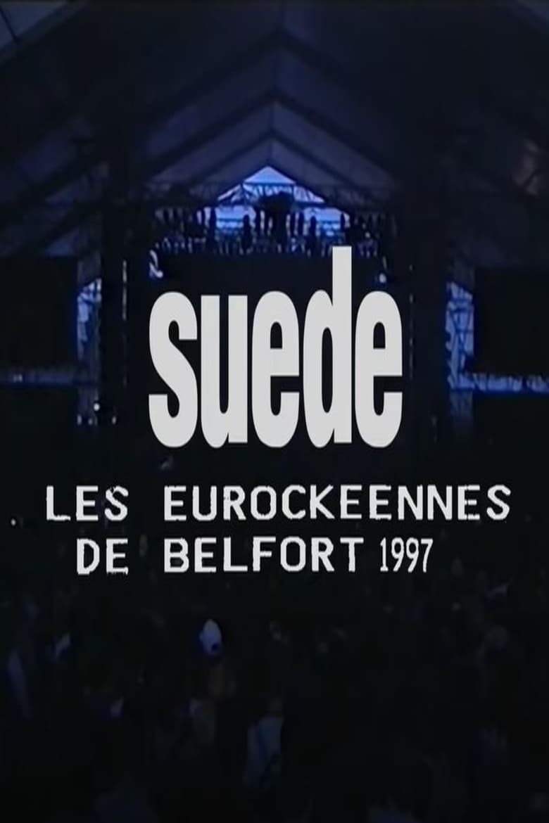 Poster of Suede - Live at Belfort Festival 1997