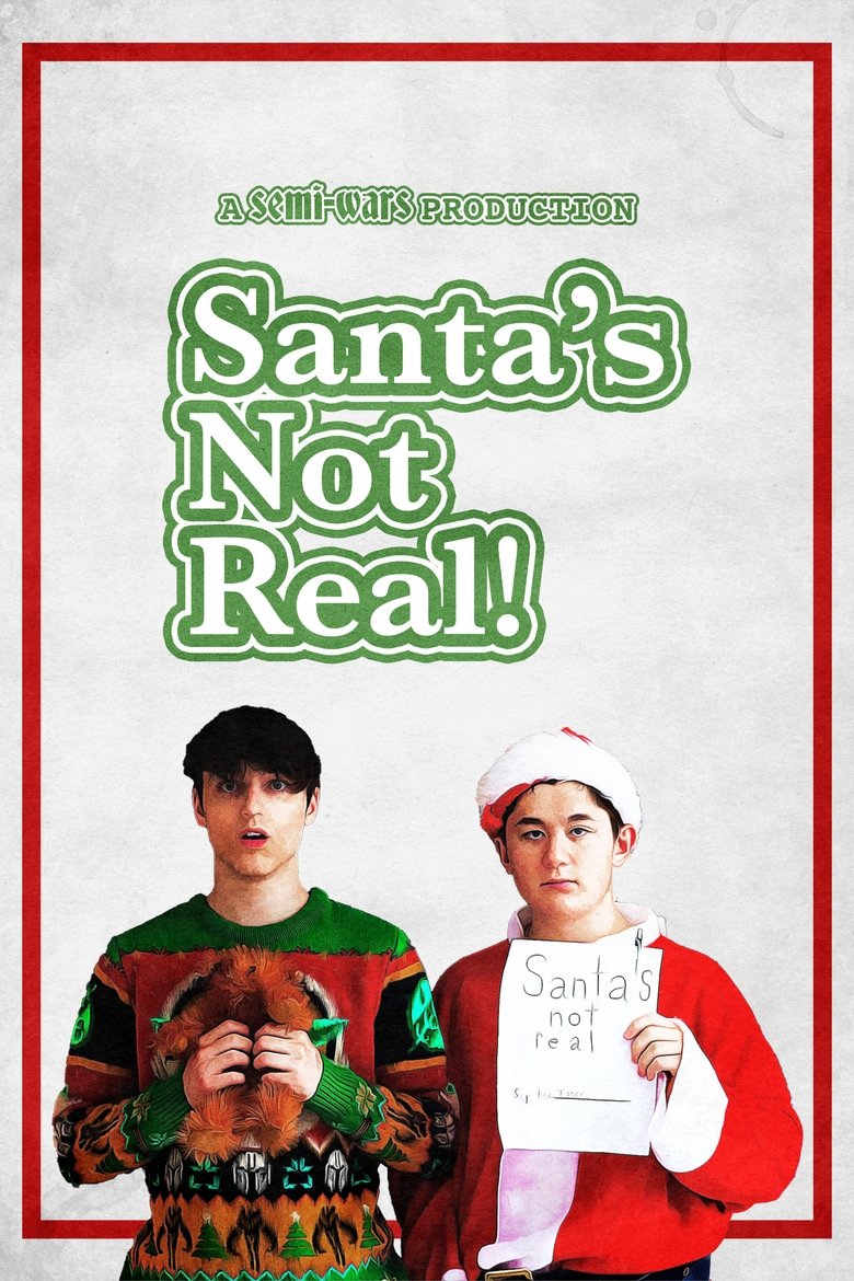 Poster of Santa's Not Real