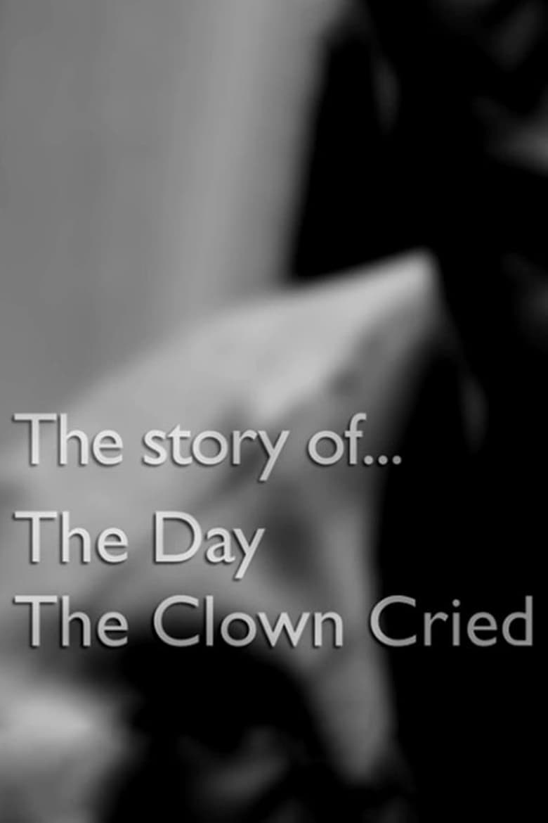 Poster of The Story of... The Day the Clown Cried