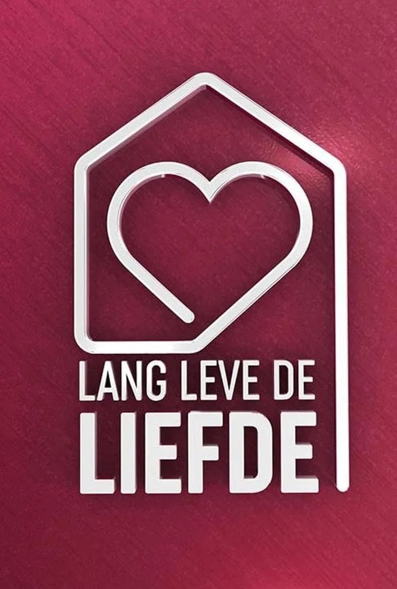 Poster of Episodes in Lang Leve De Liefde - Season 8 - Season 8