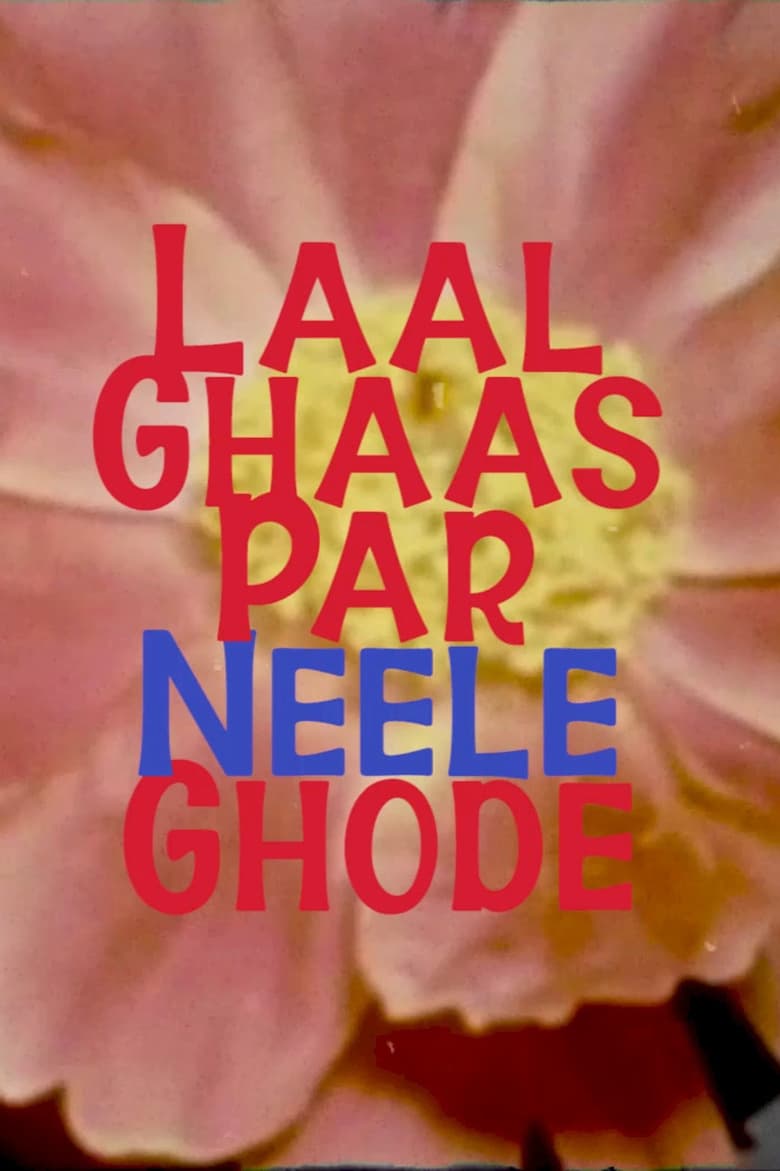 Poster of Laal Ghaas Par Neele Ghode