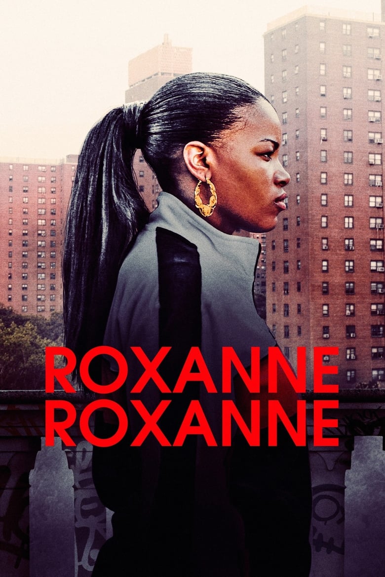 Poster of Roxanne Roxanne