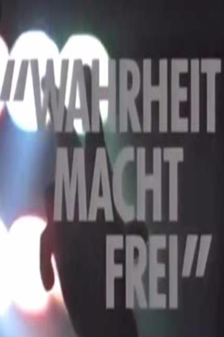 Poster of Wahrheit macht frei