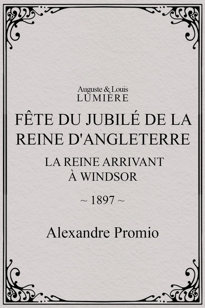 Poster of Fête du jubilé de la reine d'Angleterre : la reine arrivant à Windsor