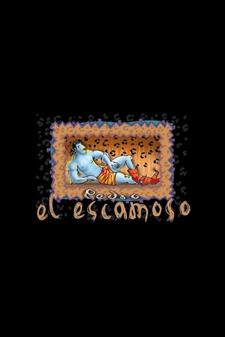 Poster of Episodes in Pedro El Escamoso - Season 1 - Season 1