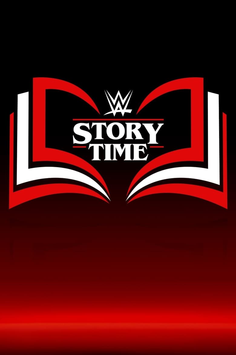 Poster of Episodes in WWE  Story Time - Season 2 - Season 2