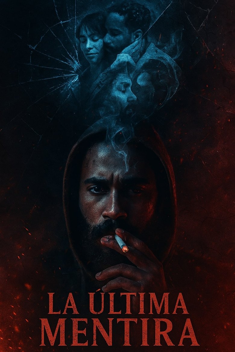 Poster of La Última Mentira