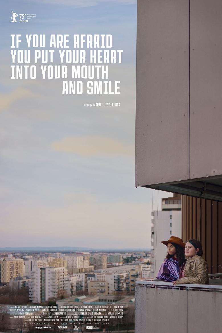 Poster of If You Are Afraid You Put Your Heart into Your Mouth and Smile