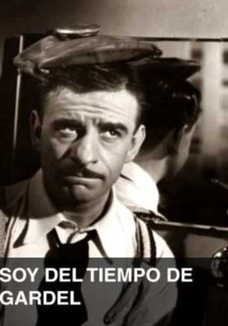 Poster of Soy del tiempo de Gardel