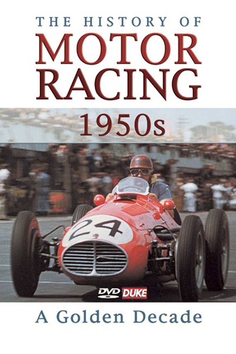 Poster of The History of Motor Racing 1950s - A Golden Decade
