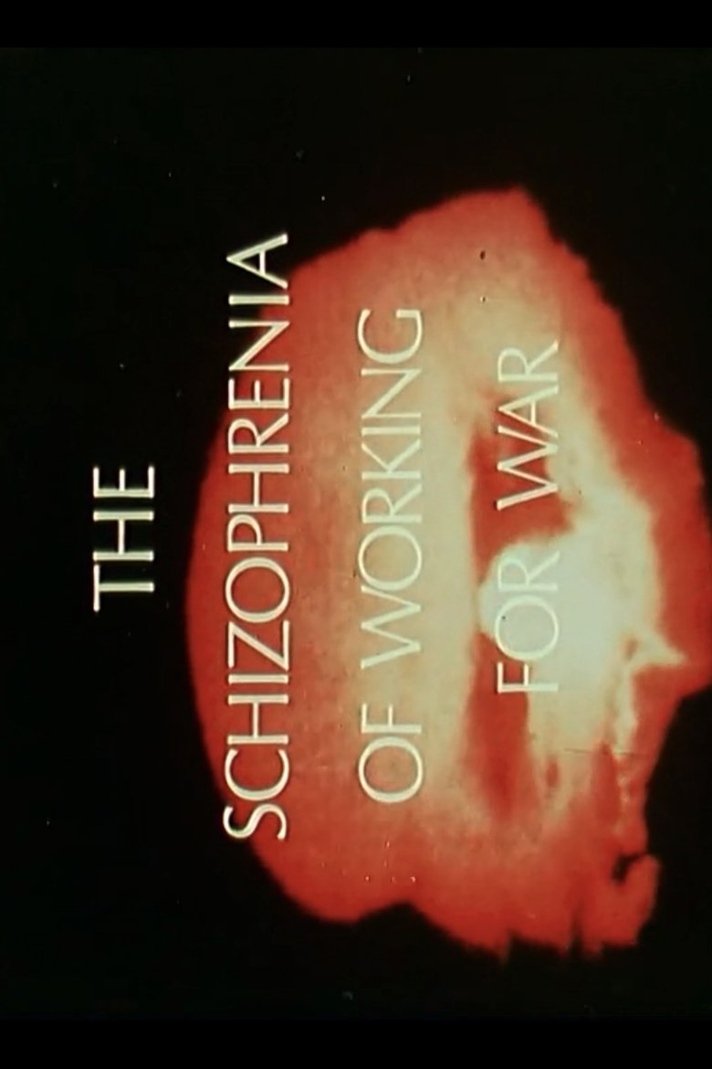 Poster of The Schizophrenia of Working For War