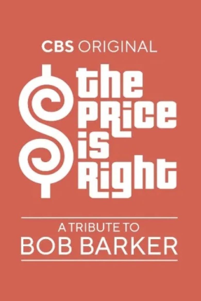 Poster of The Price Is Right: A Tribute to Bob Barker