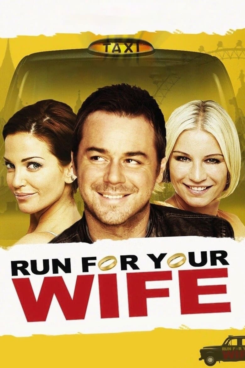 Poster of Run For Your Wife