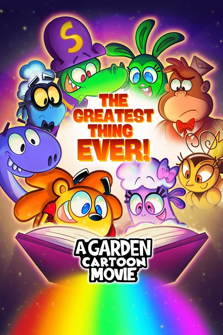 Poster of The Greatest Thing Ever: A Garden Cartoon Movie