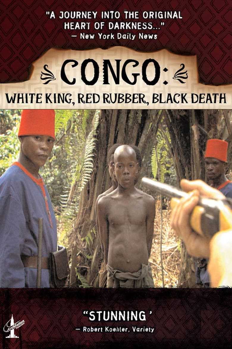 Poster of Congo: White King, Red Rubber, Black Death