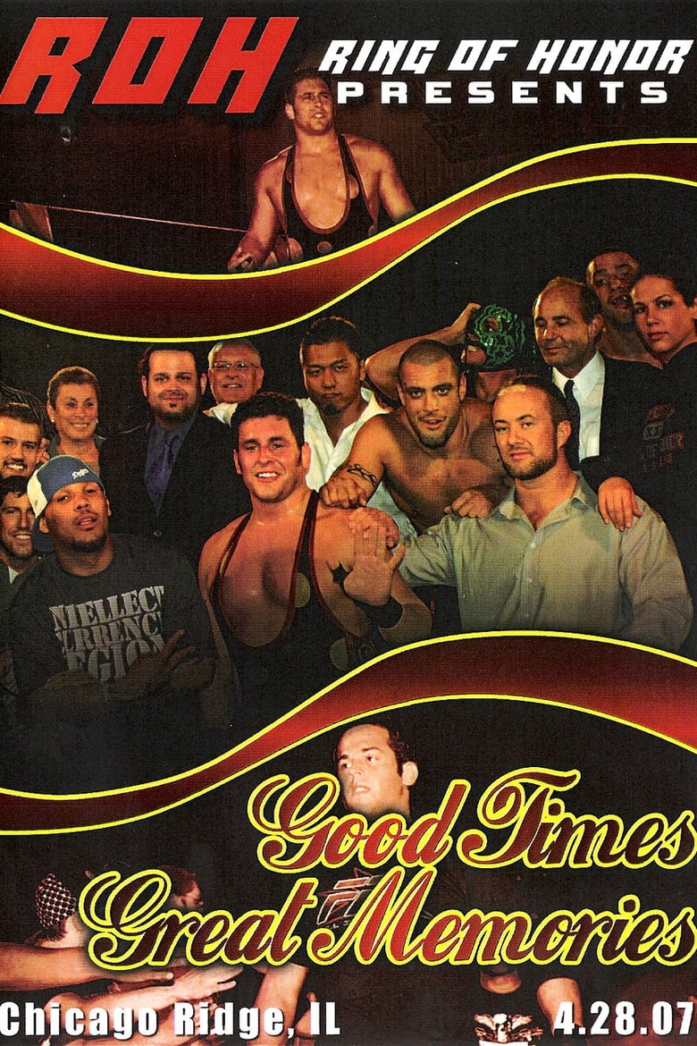 Poster of ROH: Good Times, Great Memories