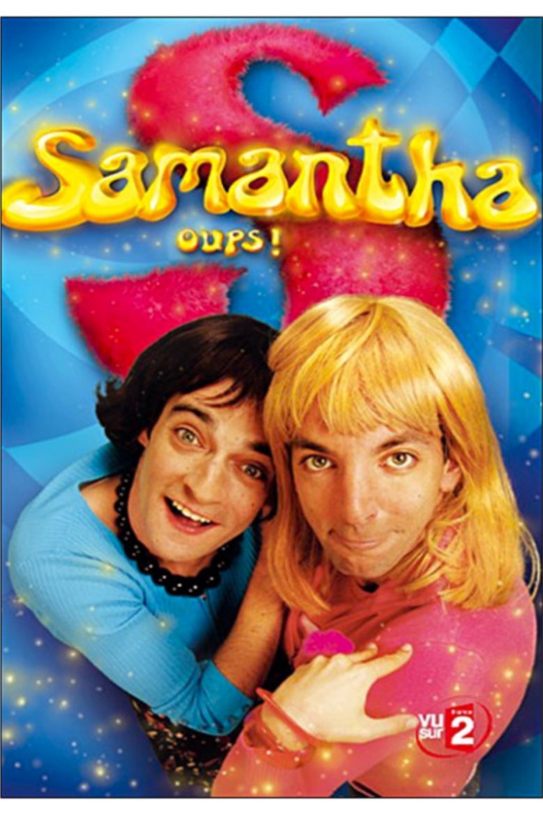 Poster of Episodes in Samantha Oups ! - Season 1 - Season 1