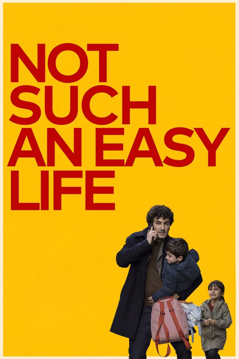 Poster of Not Such An Easy Life