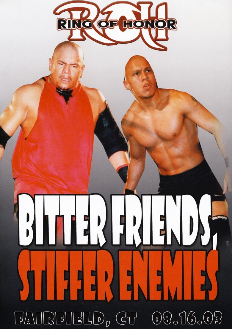 Poster of ROH: Bitter Friends, Stiffer Enemies