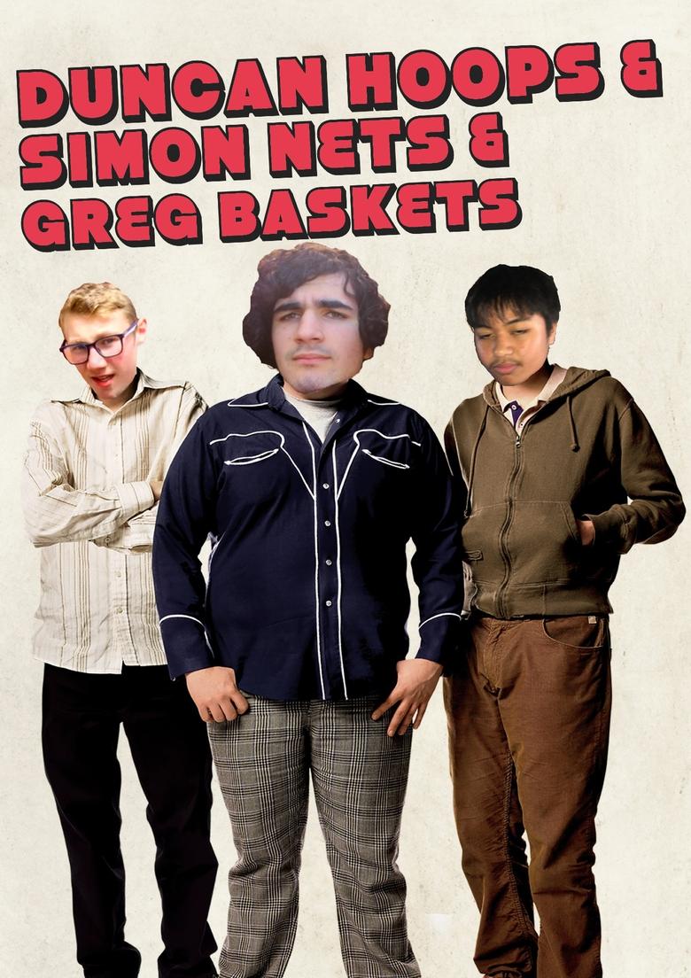 Poster of DUNCAN HOOPS & SIMON NETS & GREG BASKETS