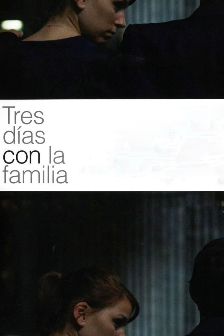 Poster of Tres dies amb la família