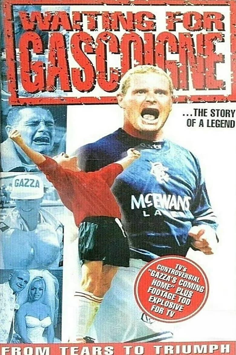 Poster of Waiting for Gascoigne: The Story of a Legend